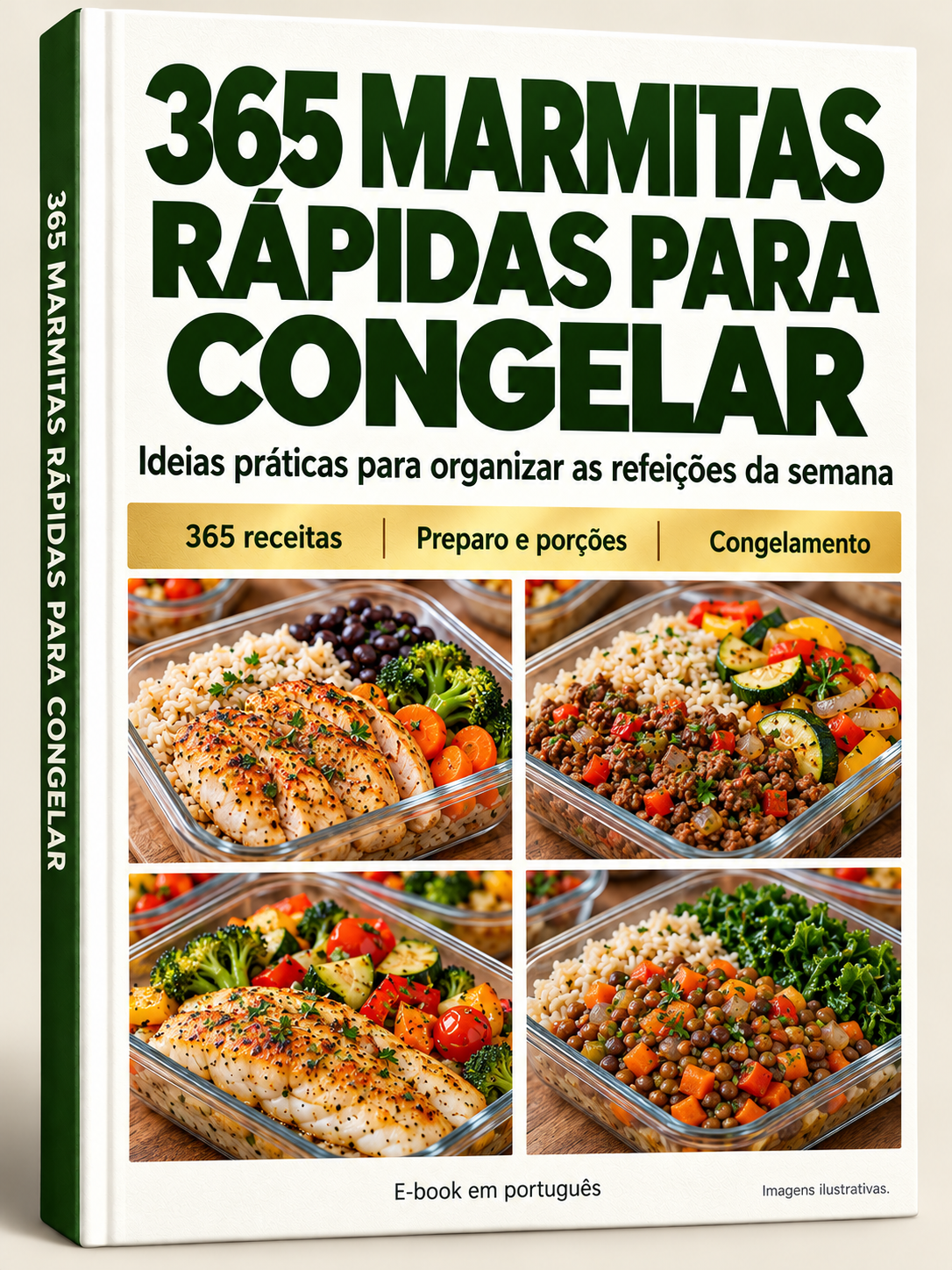 365 Marmitas Rápidas para Congelar